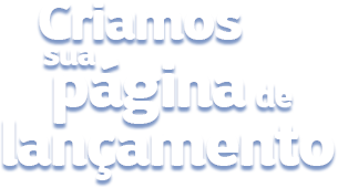 Criamos-sua-página-de-lançamento